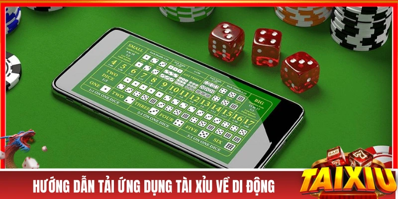App Tài Xỉu - Tiêu Chí Lựa Chọn Và Hướng Dẫn Tải Cơ Bản Hướng dẫn các bước tải ứng dụng tài xỉu về di động